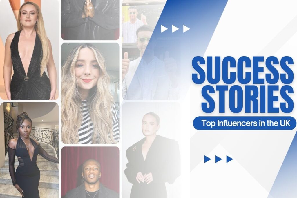 Success Stories of UK Influencers