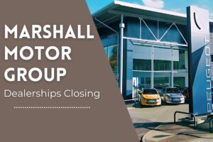 Marshall Motor Group Dealerships Closing