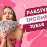 ideas for Passive Income Ideas