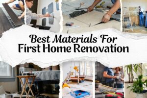Beginner Friendly Home Renovation Materials