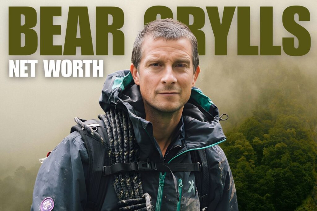 Bear Grylls Net Worth
