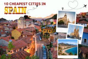 Cheapest Cities in Spain