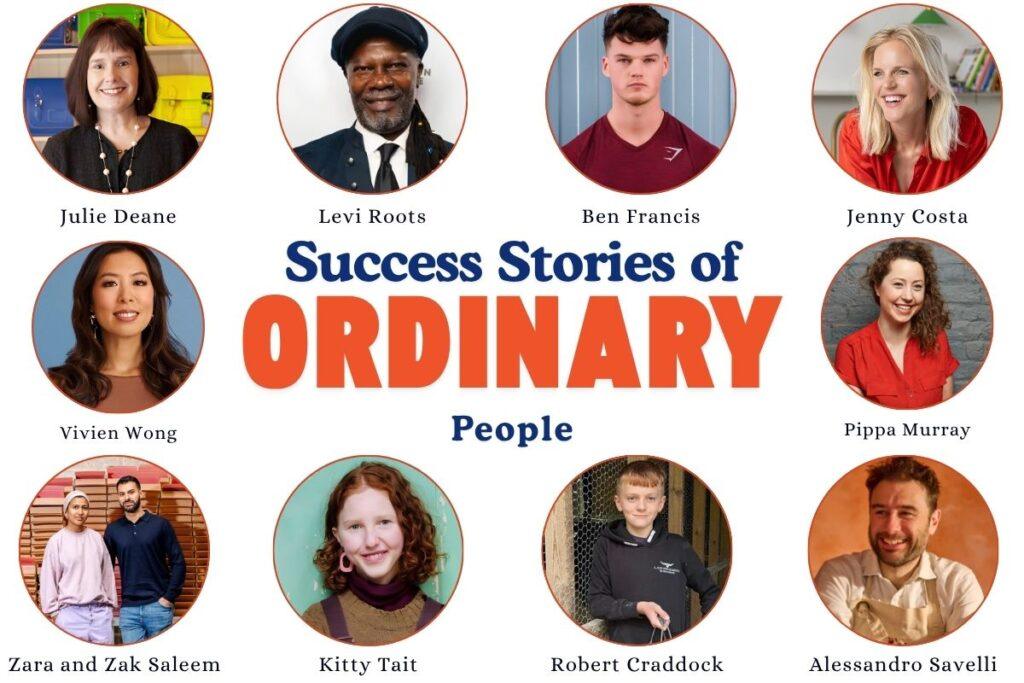 True Success Stories of Ordinary People