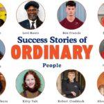 True Success Stories of Ordinary People