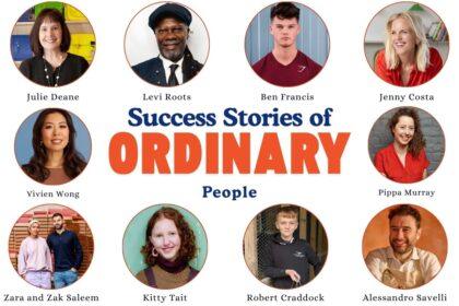 True Success Stories of Ordinary People