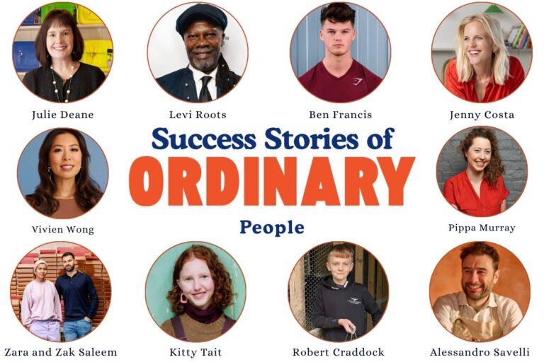 True Success Stories of Ordinary People